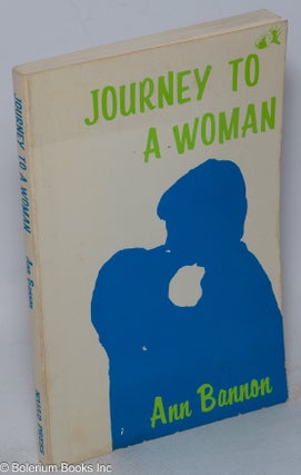 Cat.No: 209603 Journey To a Woman. Ann Bannon, Tee A. Corinne, Ann Thayer Aka A. Bannon,...