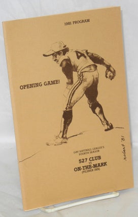 Cat.No: 209761 1981 program for the opening game of Gay Softball League's fourth season,...