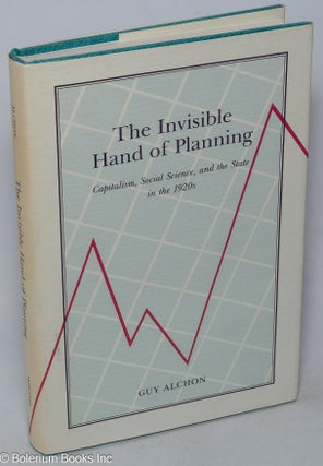 Cat.No: 20979 The invisible hand of planning; capitalism, social science, and the state...