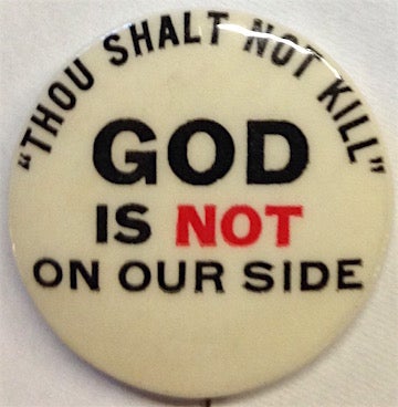 Cat.No: 209848 Thou shalt not kill / God is not on our side [pinback button]