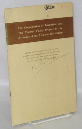Cat.No: 210121 The contribution of irrigation and the Central Valley Project to the...