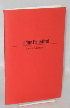 Cat.No: 210150 In your fish helmet. Sarah Menefee