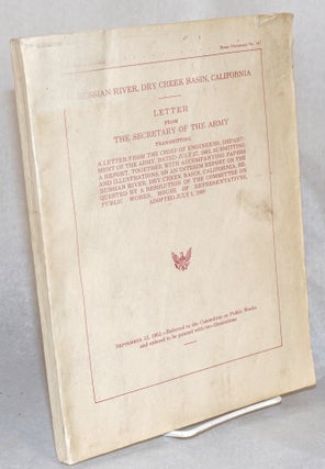 Cat.No: 210489 Russian River, Dry Creek Basin, California; Letter from the Secretary of...
