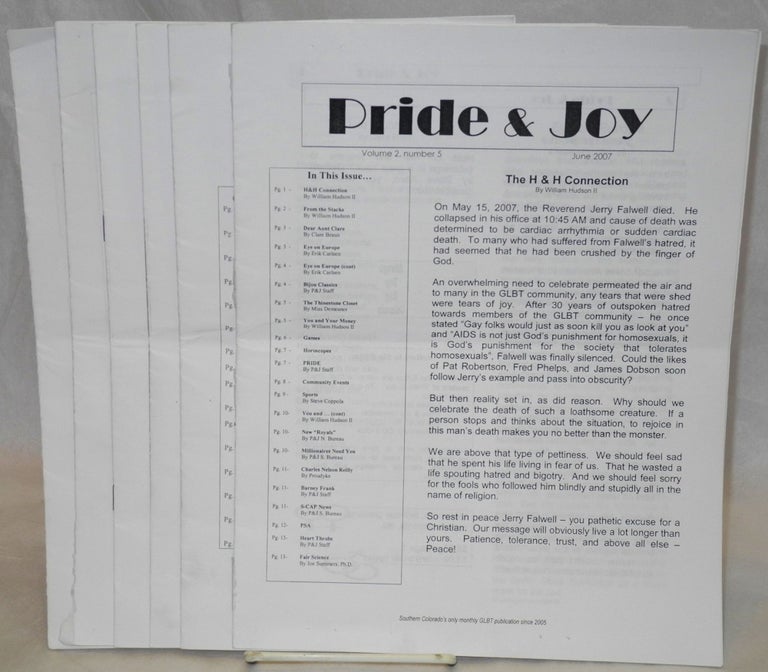 Cat.No: 210535 Pride & Joy: Southern Colorado's only monthly GLBT publication since 2005; [six issue broken run]