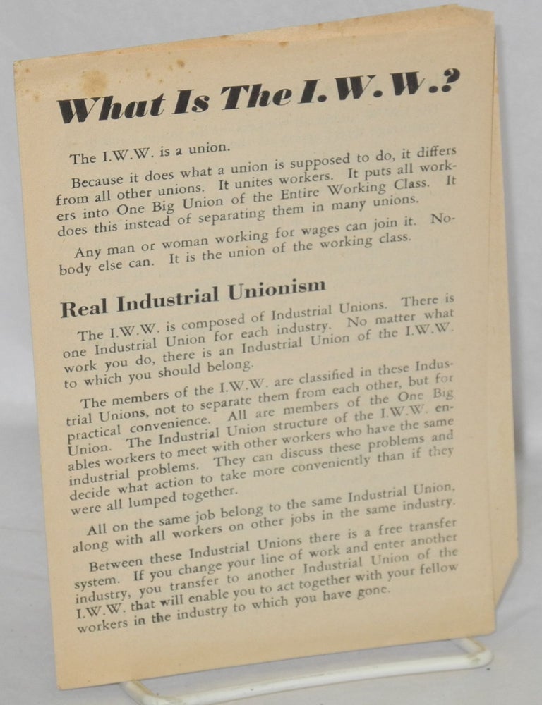 What is the I.W.W.? The I.W.W. is a union | Industrial Workers of the World