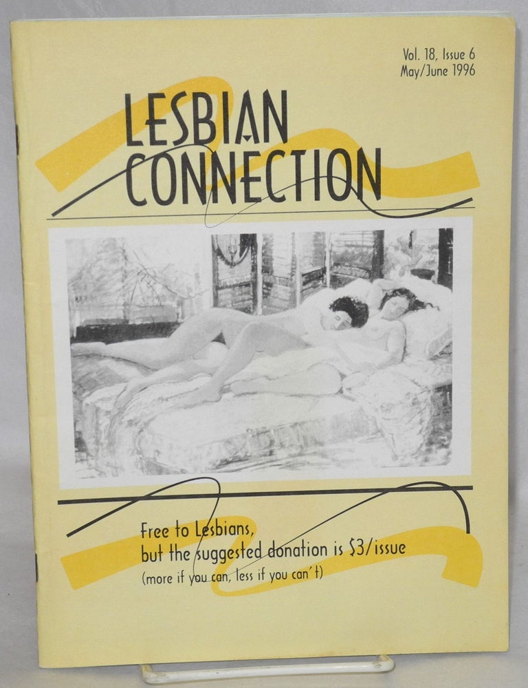 Cat.No: 210617 Lesbian Connection: for, by & about lesbians; vol. 18, #6