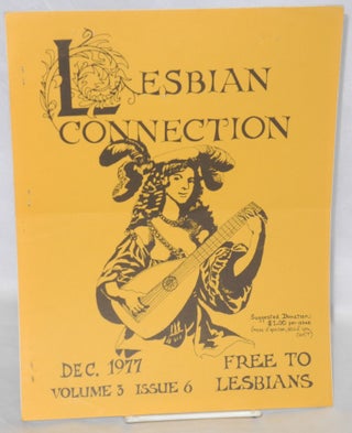 Cat.No: 210654 Lesbian Connection: vol. 3, #6, December 1977