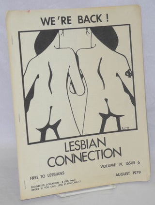 Cat.No: 210820 Lesbian Connection: vol. 4, #6, August 1979