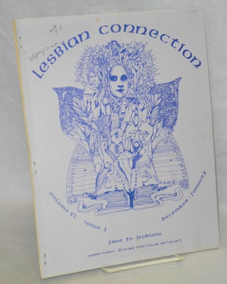 Cat.No: 210825 Lesbian Connection: vol. 6, #1, December 1982 - January 1983