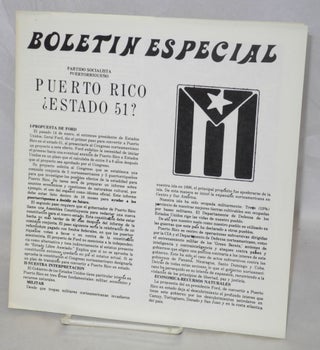 Cat.No: 211000 Boletin especial: Puerto Rico ¿Estado 51? Partido Socialista...