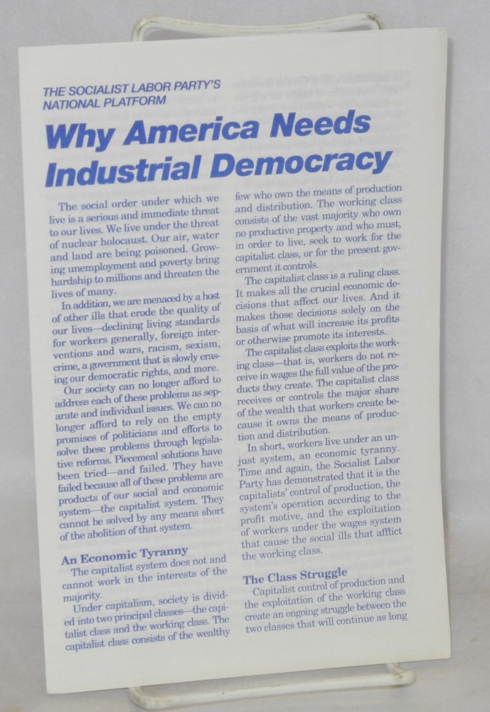 Cat.No: 211032 The Socialist Labor Party's national platform: Why America needs industrial democracy