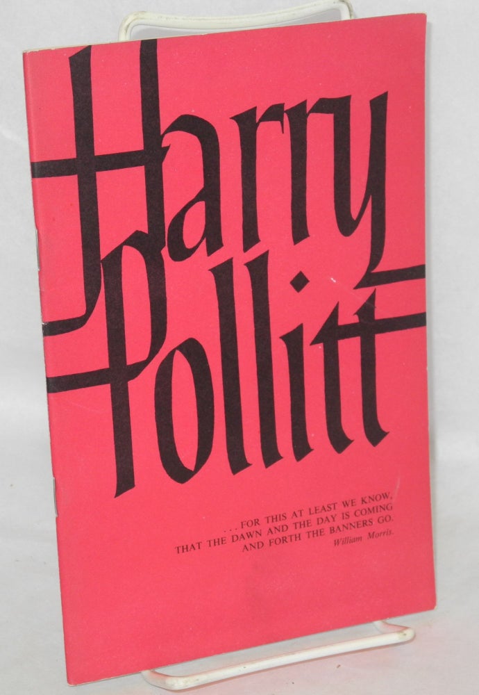 Cat.No: 211113 Harry Pollitt: A tribute. July 1960. Harry Pollitt.