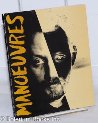 Cat.No: 211195 Manoeuvres: poems 1977 - 1979 [inscribed & signed]. David Levi Strauss