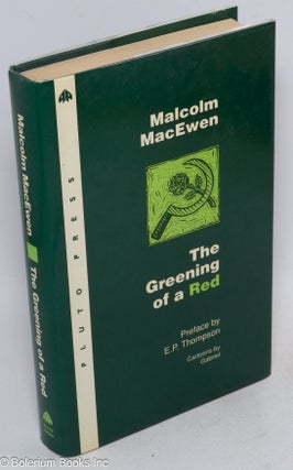 Cat.No: 211272 The Greening of a Red. Malcolm MacEwen