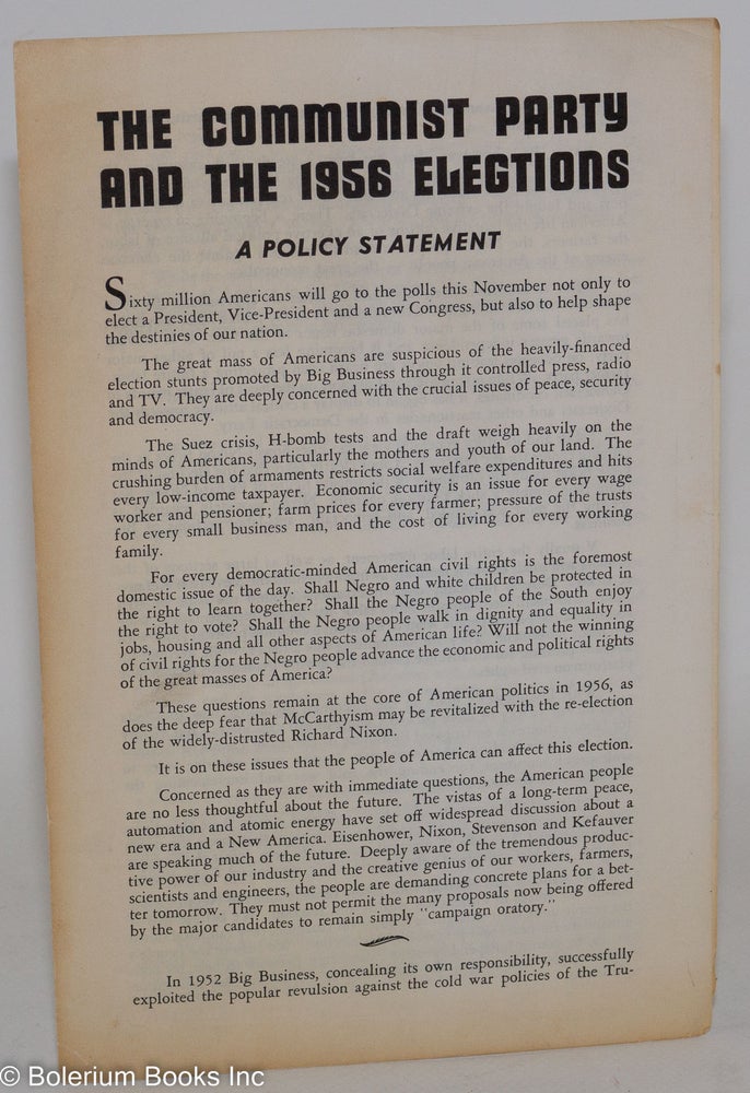 Cat.No: 211404 The Communist Party and the 1956 elections. Communist Party of California.