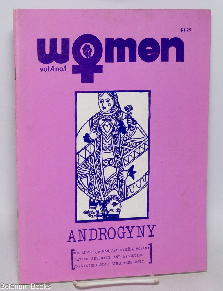 Cat.No: 211444 Women: a journal of liberation: vol. 4 #1, Winter '74; Androgyny. Marc Taylor, Ann Chandonnet, Sue Silvermarie.
