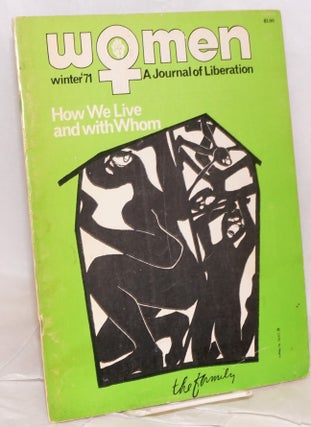 Cat.No: 211446 Women: a journal of liberation; vol. 2 #2, Winter '71; The family -...