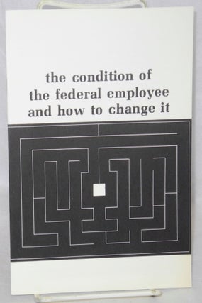 Cat.No: 211599 The condition of the federal employee and how to change it