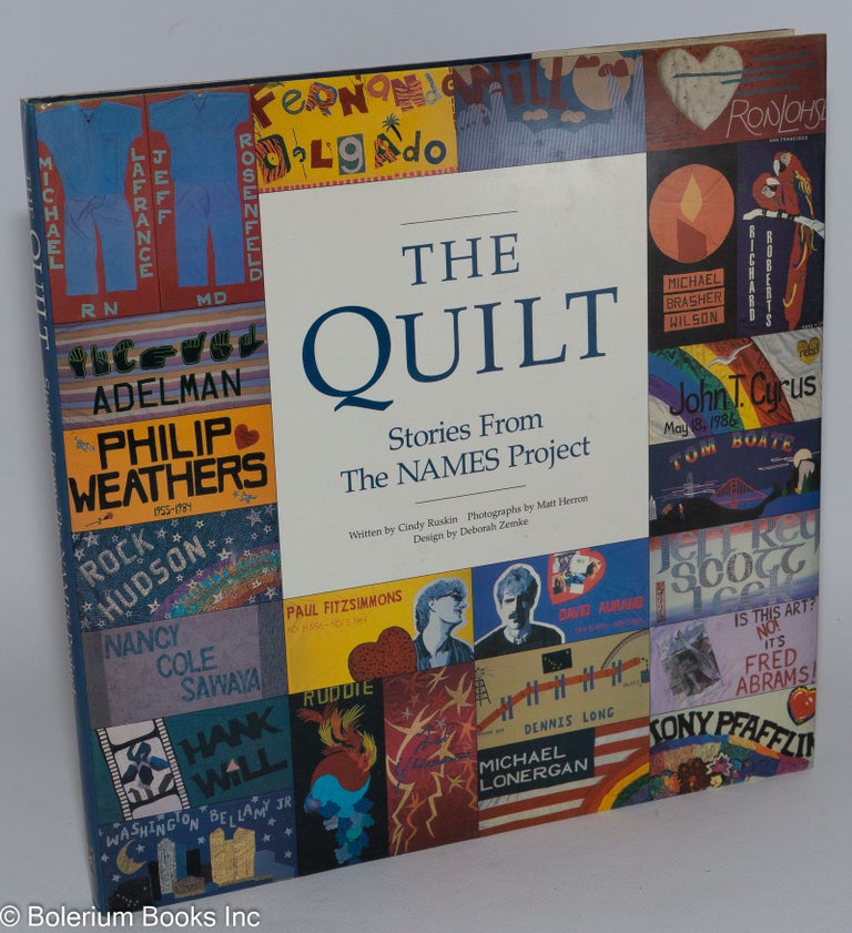 Cat.No: 21165 The Quilt: stories from the NAMES Project. Cindy - text Ruskin, Matt Herron, Deborah Zemke, Elizabeth Taylor.