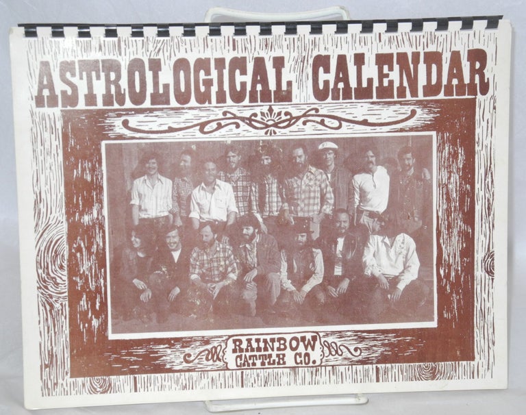 Cat.No: 211680 Astrological Calendar, Rainbow Cattle Co. B. W. Foote, photography Howie Klein aka Chi Chi Photo Studios.
