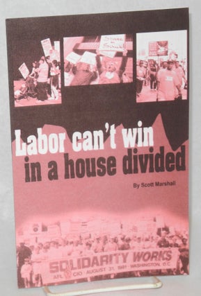 Cat.No: 211683 Labor can't win in a house divided. Scott Marshall