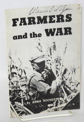 Cat.No: 211737 Farmers and the war. Anna Rochester