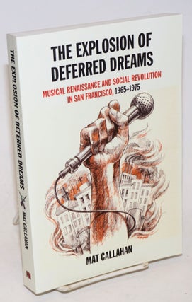 Cat.No: 211755 The Explosion of Deferred Dreams: Musical Renaissance And Social...