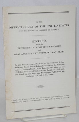 Cat.No: 211808 Excerpts from the testimony of Woodruff Randolph and oral argument by...