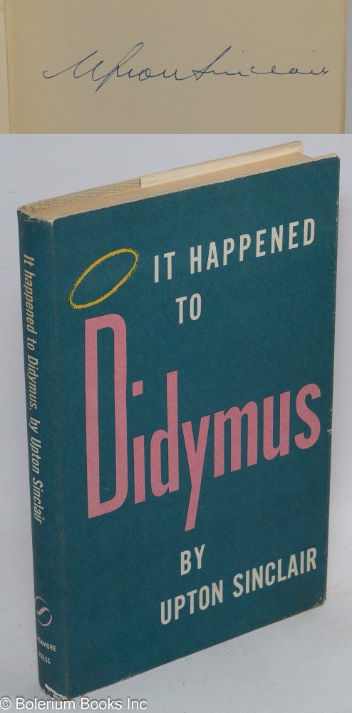 Cat.No: 211842 It happened to Didymus. Upton Sinclair.