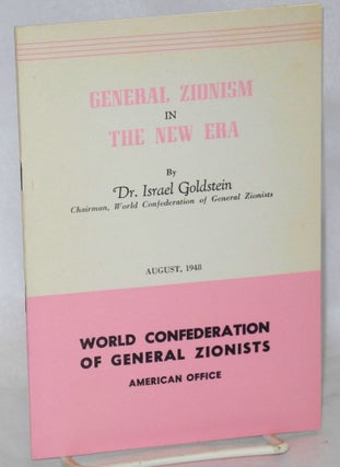 Cat.No: 211868 General Zionism in the New Era. Israel Goldstein
