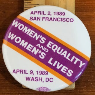 Cat.No: 211934 Women's equality and women's lives / April 2, 1989 San Francisco / April...