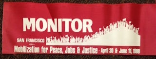 Cat.No: 212079 Monitor / San Francisco / Mobilization for Peace, Jobs, and Justice /...