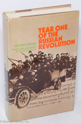 Cat.No: 212116 Year one of the Russian Revolution. Victor Serge, photographic Peter...