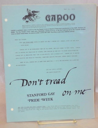 Cat.No: 212155 GAPOO May 15, 1974: Don't tread on me; Stanford Gay Pride Week. Gay...