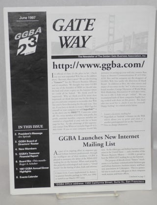Cat.No: 212156 Gate Way: the newsletter of the Golden Gate Business Association; June 1997