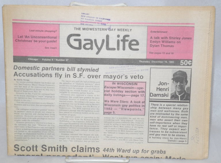 Cat.No: 212234 Chicago GayLife: the Midwestern gay weekly; vol. 8, #27, Thursday, December 16, 1982. Albert M. Williams, Jon-Henri Damski Dom Orejudos Chris Heim, Bob Damron, aka Etienne.