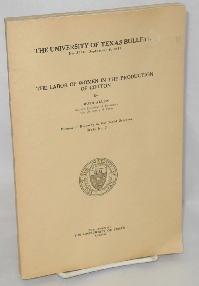 Cat.No: 212252 The labor of women in the production of cotton. Ruth Alice Allen.