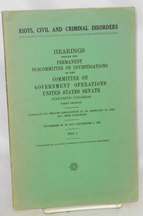 Cat.No: 212377 Riots, civil and criminal disorders, hearings before the Permanent...