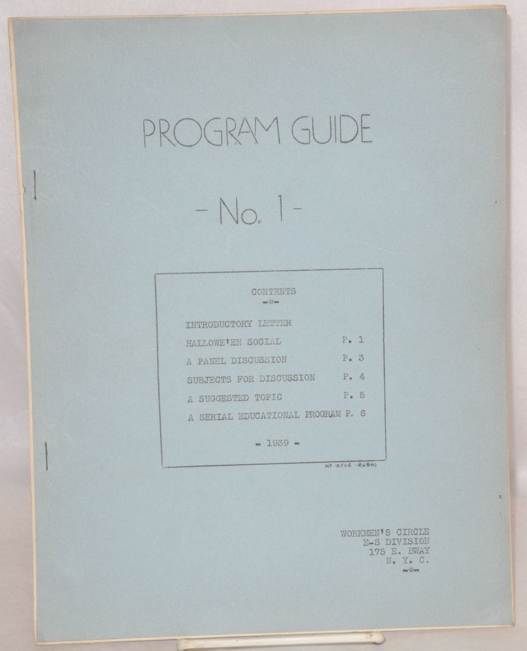 Cat.No: 212522 Program Guide no. 1. Workmen's Circle English-Speaking Division.