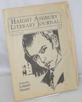 Cat.No: 212586 Haight Ashbury Literary Journal: vol. 13, #1: featuring Leland Stoney...