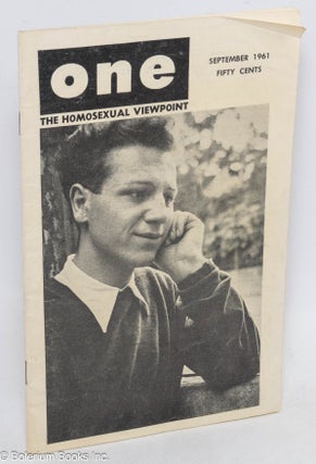 Cat.No: 212651 ONE Magazine: the homosexual viewpoint; vol. 9, #9, September 1961. Don...