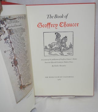 The book of Geoffrey Chaucer: an account of the publication of Geoffrey Chaucer's works from the Fifteenth Century to modern times