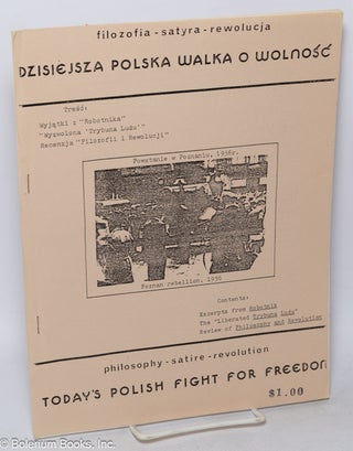 Cat.No: 212955 Polska walka o wolnosc w dniu dzisiejszym: filozofia, satyra, rewolucja /...