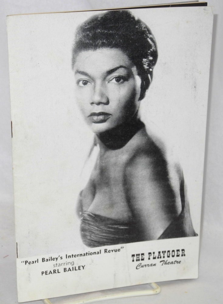 Cat.No: 213005 Pear Bailey's International Review [playbill] The Playgoer, Curran Theatre. Pearl Bailey.
