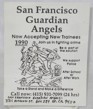 Cat.No: 213022 San Francisco Guardian Angels [leaflet] now accepting new trainees 1990;...