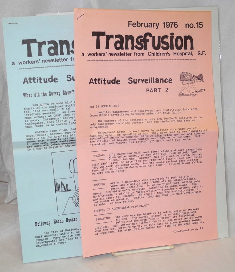 Cat.No: 213152 Transfusion: a workers' newsletter from Children's Hospital, SF [nos. 14 and 15]