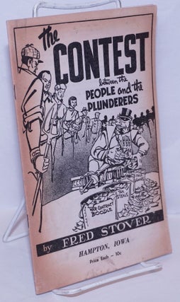 Cat.No: 213185 The contest between the people and the plunderers. Fred Stover