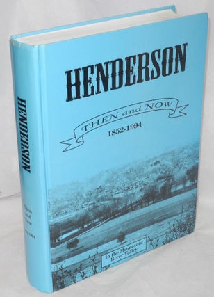Cat.No: 213316 Henderson, then and now: 1852-1994, in the Minnesota River Valley. James Deis