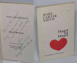 Cat.No: 213519 Heart to heart. Mary Carter Smith, Paul Evans