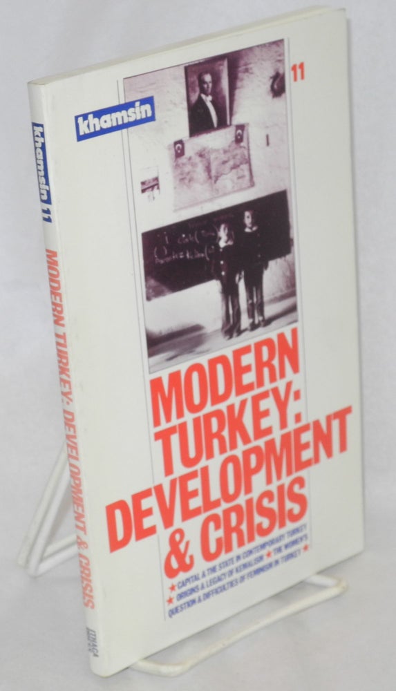 Cat.No: 213546 Khamsin; journal of revolutionary socialists of the Middle East. No. 11. Modern Turkey: development & crisis [cover title]